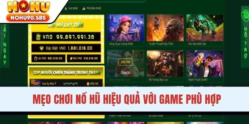 Mẹo chơi nổ hũ hiệu quả với game phù hợp