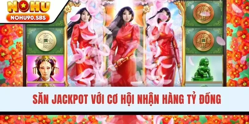 Săn jackpot với cơ hội nhận hàng tỷ đồng